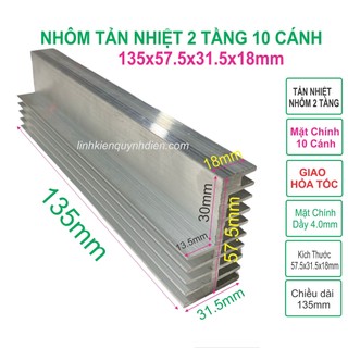 Nhôm tản nhiệt 2 tầng 10 cánh dài 135x58x32mm - Linh kiện điện tử QUỲNH DIỄN