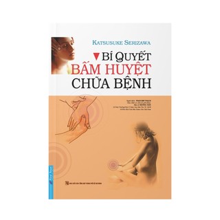 Sách - bí quyết bấm huyệt chữa bệnh - first news