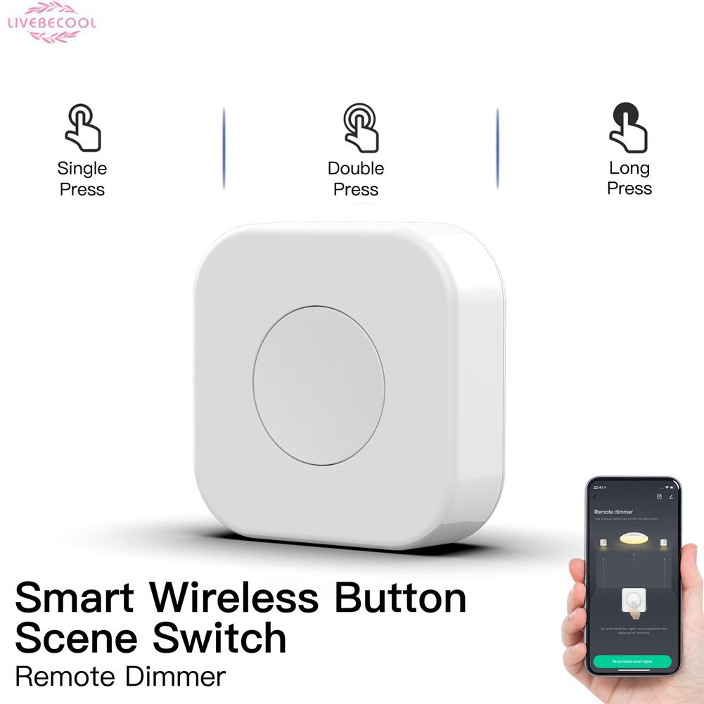 Nút Tuya Zigbee Công tắc cảnh thông minh Công tắc mini không dây Liên kết nhiều cảnh Nút điều khiển một chạm Hoạt động với các thiết bị Zigbee cuộc sống thông minh livebecool