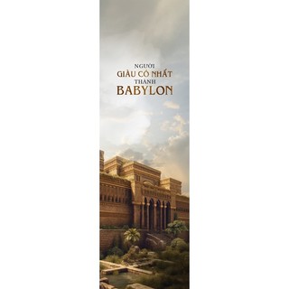 Sách Người Giàu Có Nhất Thành Babylon