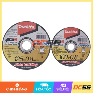 Đá cắt mỏng 100-125mm x 0.8mm Fast Cutting Makita (chọn phân loại) | DCSG