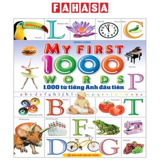 Sách my first 1000 words - 1000 từ tiếng anh đầu tiên - bìa cứng