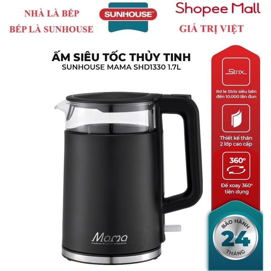 Ấm siêu tốc thuỷ tinh 1.7L SUNHOUSE MAMA SHD1330