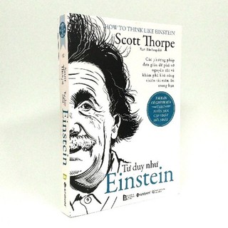 Sách: Tư Duy Như Einstein - Scott Thorpe (Tái Bản Mới Nhất)