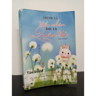 Trước là tiểu nhân sau là quân tử - tào đình, new 80% hcm.asb0701