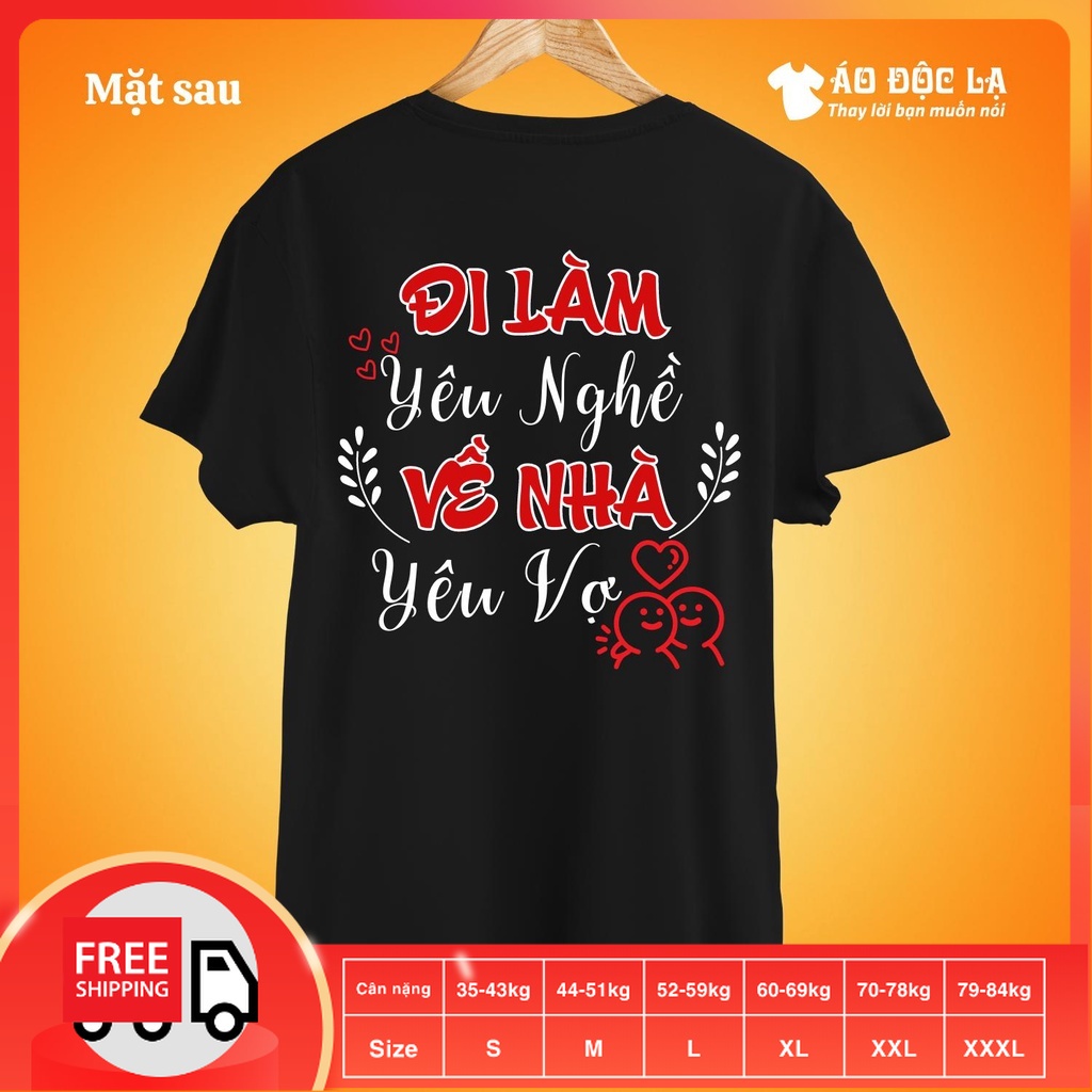 Áo độc lạ - Đi làm yêu nghề - về nhà yêu vợ