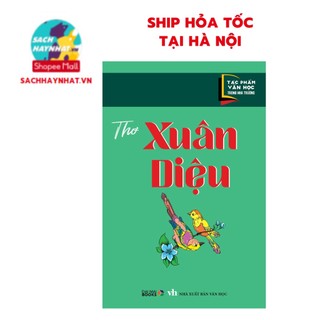 Sách - Tác phẩm văn học trong nhà trường : Thơ Xuân Diệu