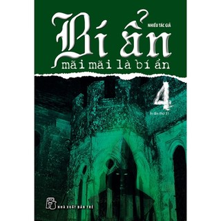 Sách - bí ẩn mãi mãi là bí ẩn - tập 4