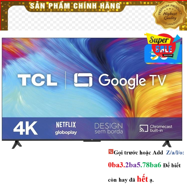 [Hãng] Google Tivi TCL 50 inch 4K 50P635