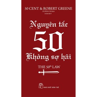 Sách - Robert Greene. Nguyên tắc 50 - Không sợ hãi