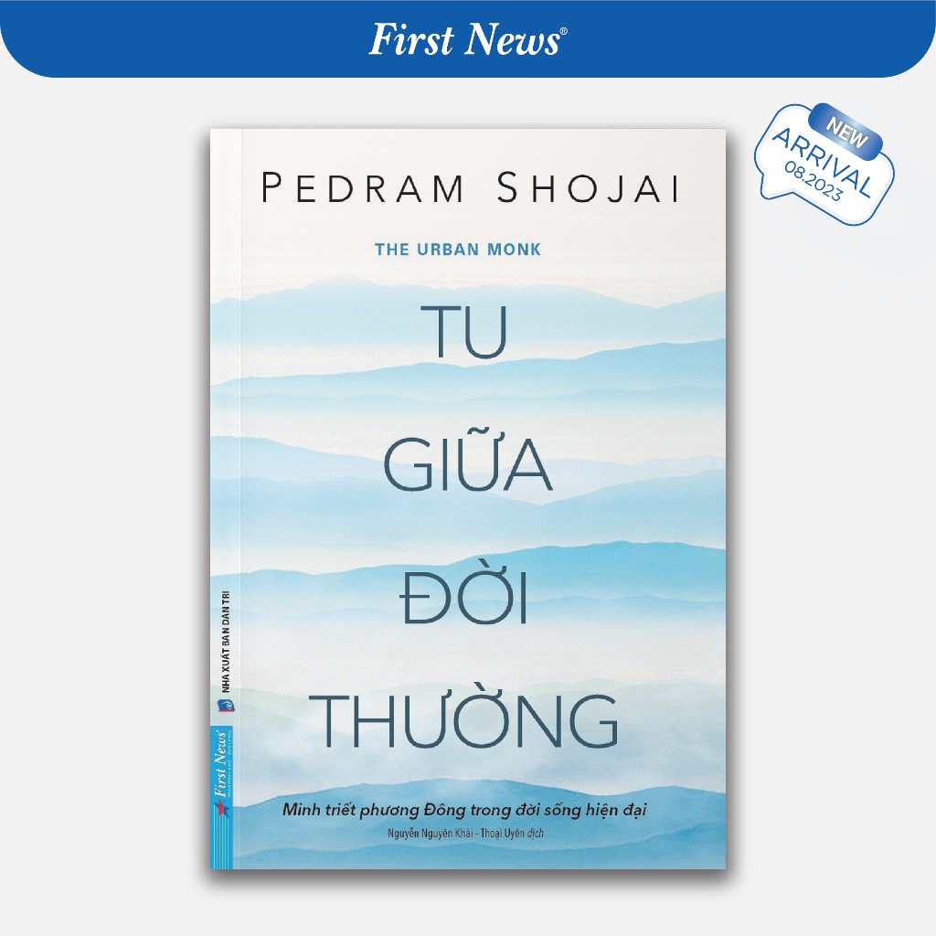 Sách - Tu Giữa Đời Thường (Minh Triết Phương Đông Trong Đời Sống Hiện Đại) (First News)