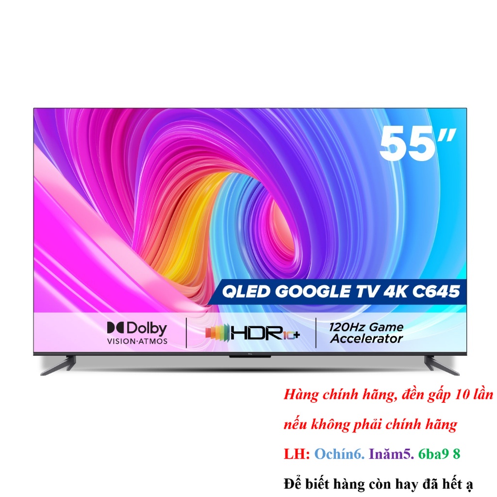 [HÃNG] QLED TV TCL 4K UHD - Tivi 55'' - 55C645 - Tivi 55 inch - Tivi cao cấp