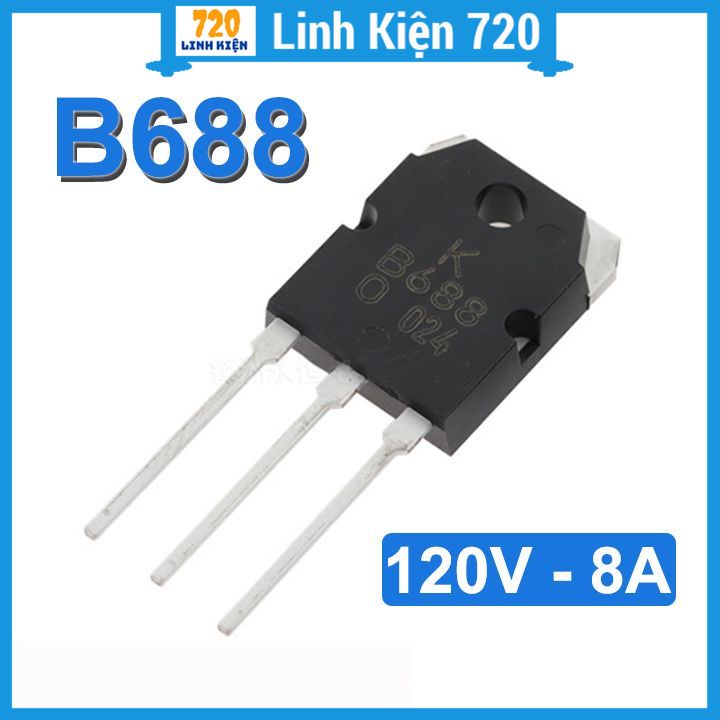 Transistor B688, linh kiện điện tử IC B688 TO-247 TRANS PNP 8A 120V