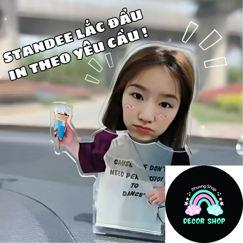STANDEE LẮC ĐẦU IN THEO YÊU CẦU - Con lắc in ảnh lắc đầu theo yêu cầu