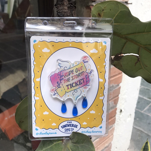[TIỆM] Pin cài "ride out the storm ticket"