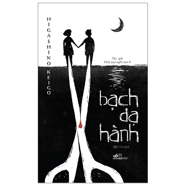 *Sách Bạch Dạ Hành - Higashino Keigo, New 100% HCM.PO