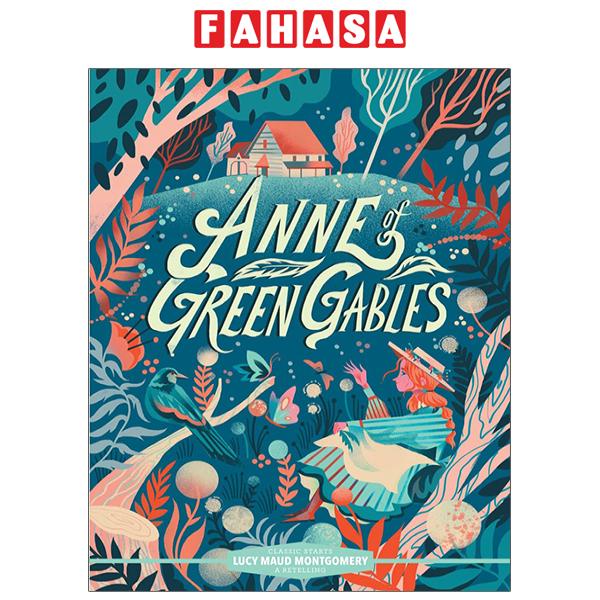 Classic Starts®: Anne Of Green Gables