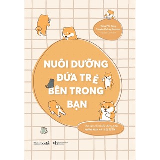 Sách - nuôi dưỡng đứa trẻ bên trong bạn - az việt nam