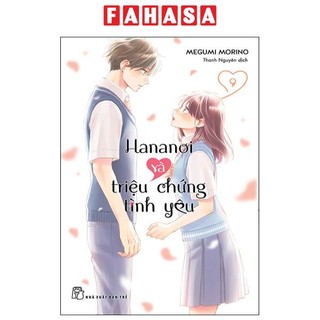 Sách hananoi và triệu chứng tình yêu - tập 9