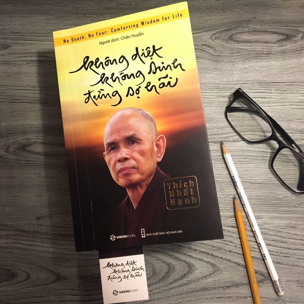 Sách Không Diệt Không Sinh Đừng Sợ Hãi - Thích Nhất Hạnh