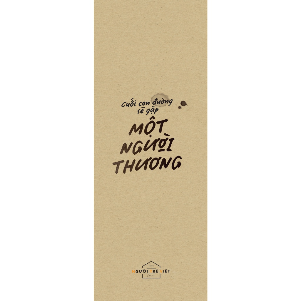 Sách - Cuối Con Đường Sẽ Gặp Một Người Thương