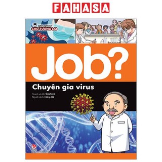 Sách lựa chọn cho tương lai - job? - chuyên gia virus
