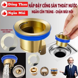 【Tặng Vòng Đệm 6cm】 Nắp Đậy Cống Thoát Nước Cho Sàn Nhà Bếp, Nhà Tắm, Ngăn Mùi Hôi, Chống Côn Trùng Bằng Đồng