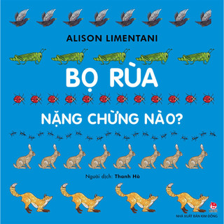 Sách Bọ Rùa Nặng Chừng Nào? (Tái Bản 2023)