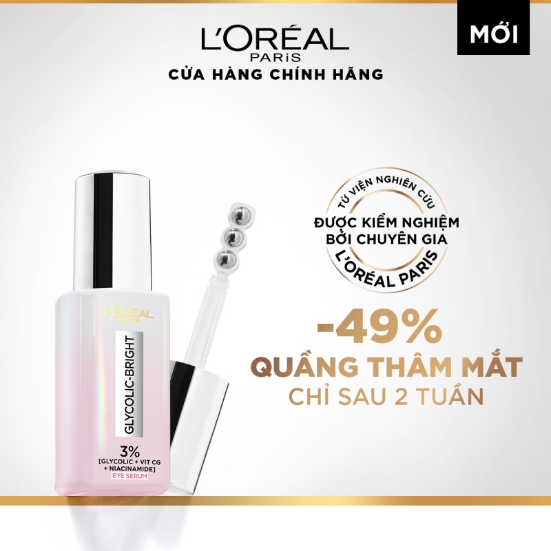 DƯỠNG CHẤT CHĂM SÓC VÙNG DA QUANH MẮT L’ORÉAL PARIS GLYCOLIC- BRIGHT DARK CIRCLE EYE SERUM 20 ML