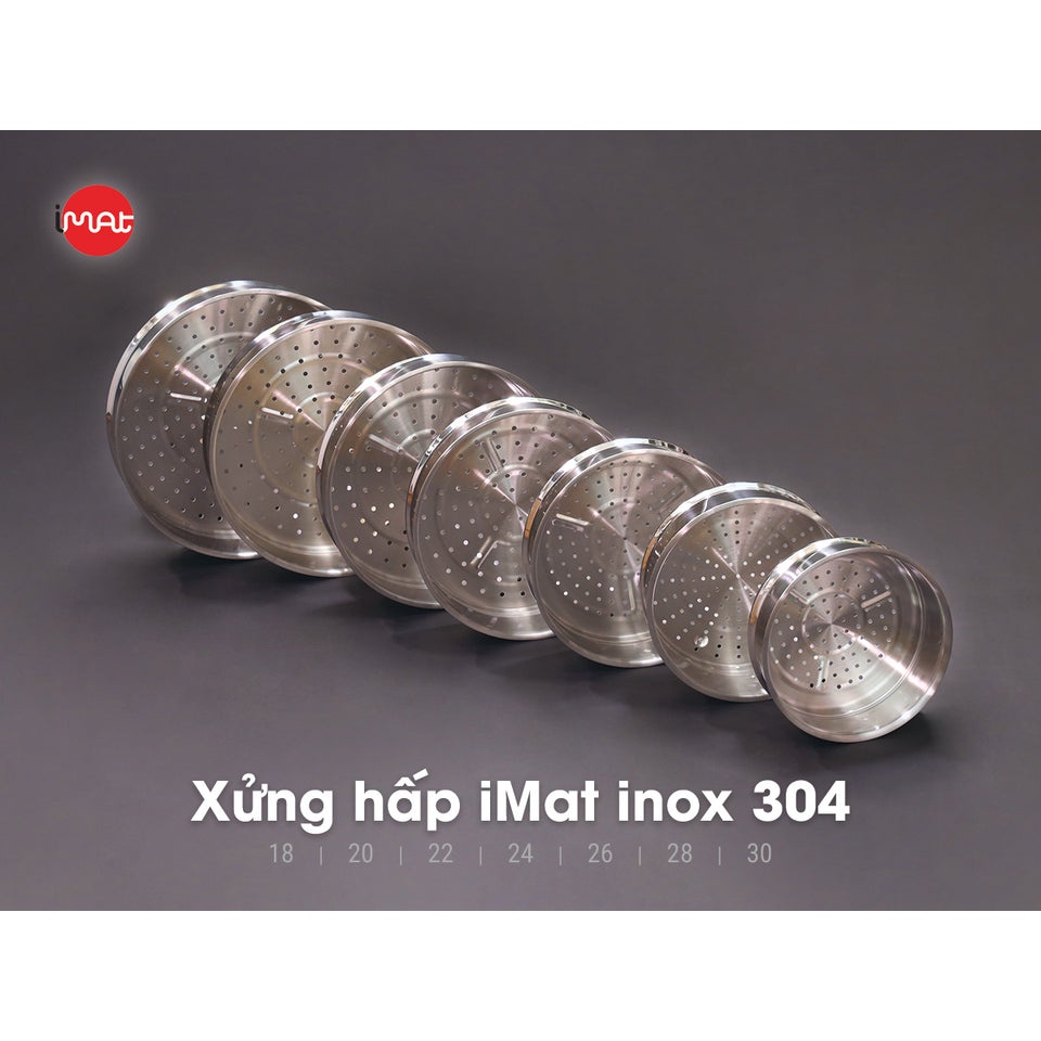 Xửng hấp iMat inox 304 nhiều kích cỡ từ 18cm