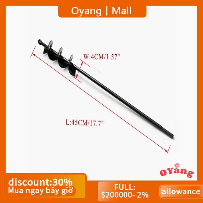 Oyang Mũi Khoan Lỗ Xoắn Ốc 18 inch Dùng Trồng Cây Chuyên Dụng