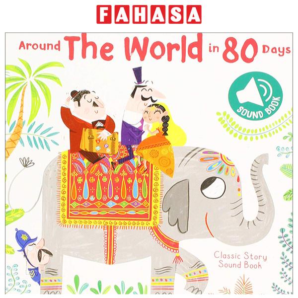 Around The World In 80 Days (Classic Story Sound Book)