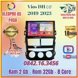 Màn hình android oledpro a5 - p450 theo xe vios 2019_2023, điều hoà cơ kèm dưỡng 9 inch và jack nguồn zin theo xe .