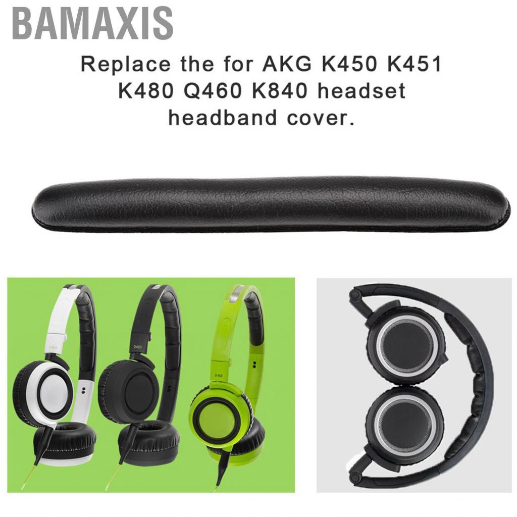 Bamaxis Headset Headband Cushion Pad Replacement Cover for AKG K450 K451 K480 Q460 K840