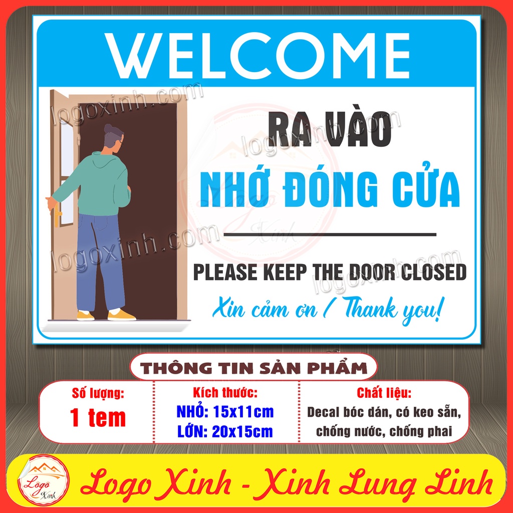 Tem Decal Nhắc Nhở Ra Vào Nhớ Đóng Cửa, Keep The Door Close, Luôn Đóng Cửa Chặt Khi Ra Vào, Chất Liệu Decal Chống Nước