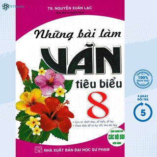 Sách - Những Bài Làm Văn Tiêu Biểu 8 (Dùng Chung Các Bộ SGK Hiện Hành)