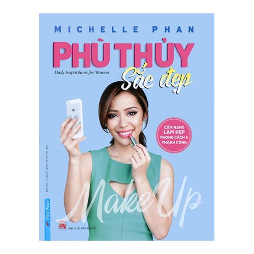 Sách Michelle Phan - Phù Thủy Sắc Đẹp