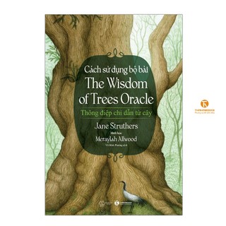 Sách Cách sử dụng Bộ bài Wisdom of Trees Oracle - Thái Hà - Bản Quyền