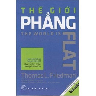 Sách Thế Giới Phẳng - Thomas L. Friedman