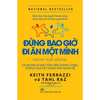 Sách- đừng bao giờ đi ăn một mình - nxb trẻ