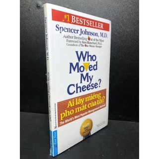 Ai lấy miếng pho mát của tôi Spencer Johnson mới 90% HCM2812