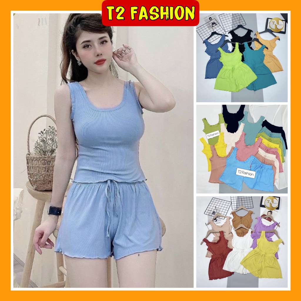 Set đồ ngủ áo ba lỗ viền bèo chất thun tăm co giãn, Bộ ngủ hai dây T001 - T2 Fashion