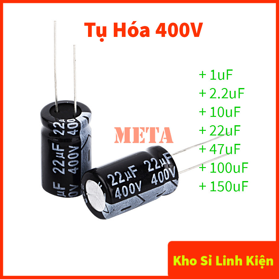 Tụ hóa 400V, tụ hóa phân cực 400V nhiều giá trị