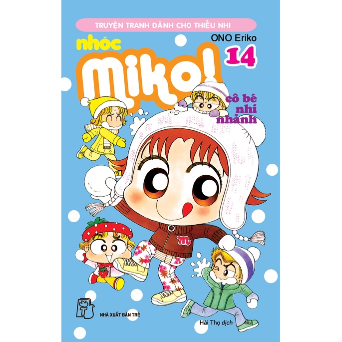 Sách Nhóc Miko! Cô Bé Nhí Nhảnh - Tập 14
