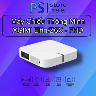 Máy chiếu thông minh xgimi elfin/ z6x- bản quốc tế