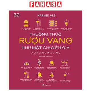 Sách Thưởng Thức Rượu Vang Như Một Chuyên Gia