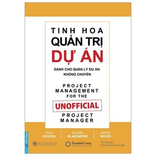 Sách - tinh hoa quản trị dự án dành cho quản lý dự án không chuyên