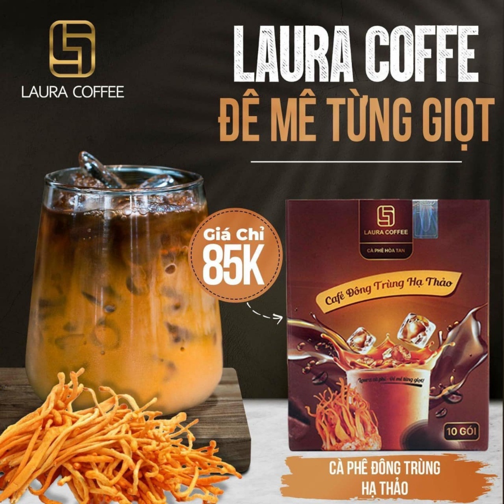 Cà phê Đông Trùng Hạ Thảo + Nấm Linh Chi Nhật Kim Anh Laura Coffee  cafe sữa hoà tan uống ngon