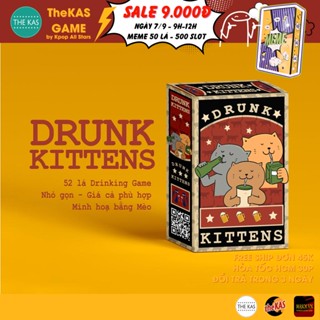  Bộ Bài Mèo Nhậu DRUNK KITTENS xinh xinh Drinking Game việt hoá giá rẻ bài cực đã 52 lá say quên lối về 