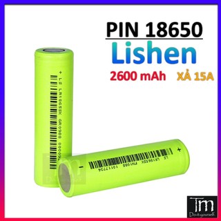 Pin 18650 2600mAh Lishen Xả 15A Mới 100%